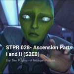Zero in Ascension Parts I and II